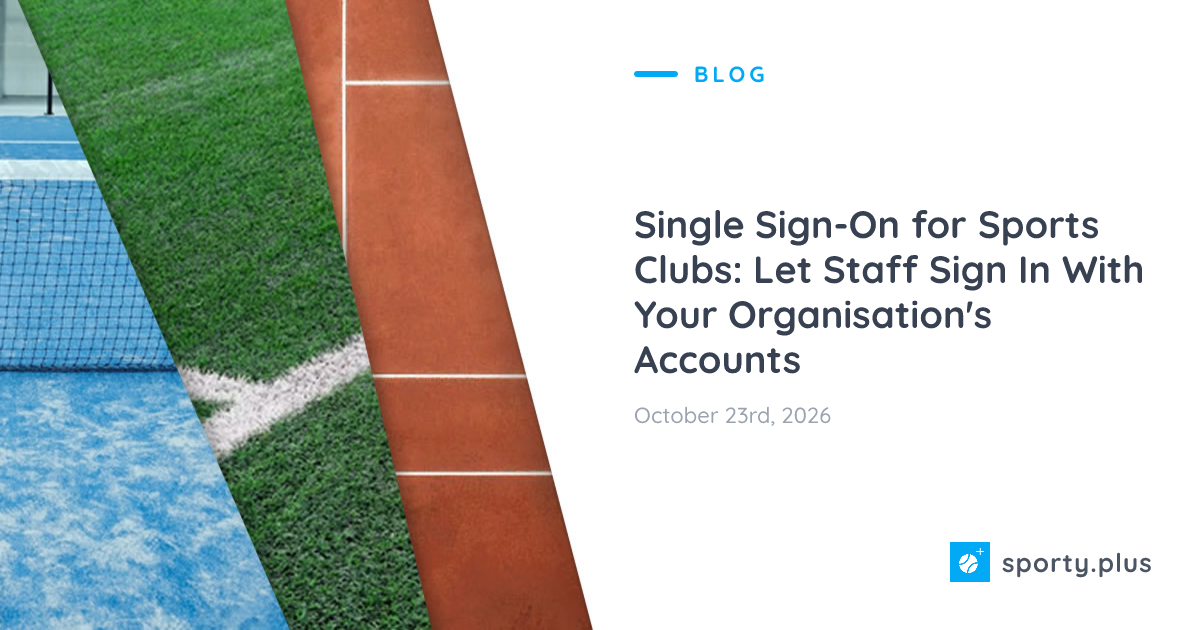Single Sign-On for Sports Clubs: Let Staff Sign In With Your Organisation's Accounts